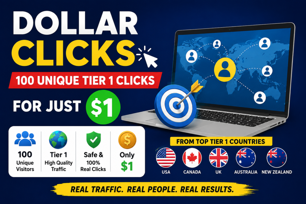 Dollar Clicks - 100 Unique Tier 1 Clicks for Just $1